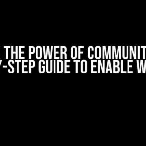 Unlock the Power of Community API: A Step-by-Step Guide to Enable Webhook